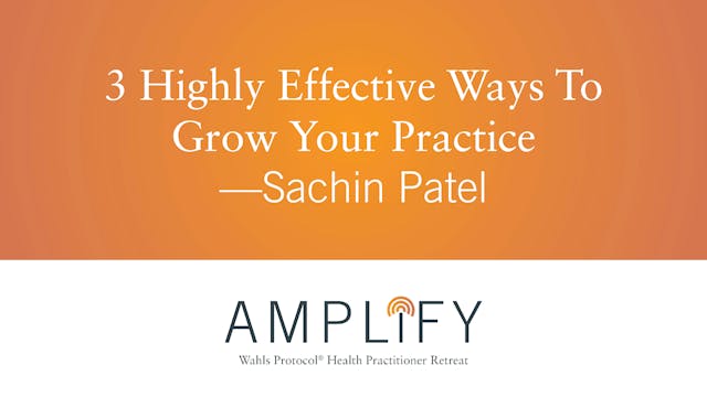 3 Highly Effective Ways to Grow Your Practice
