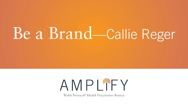 Amplify—Be A Brand