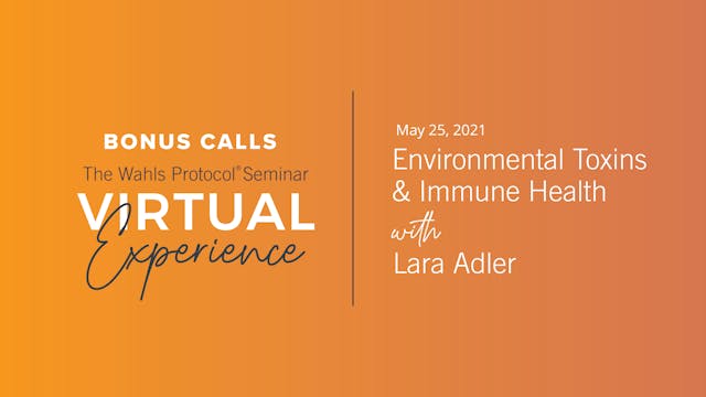 Environmental Toxins & Immune Health with Lara Adler