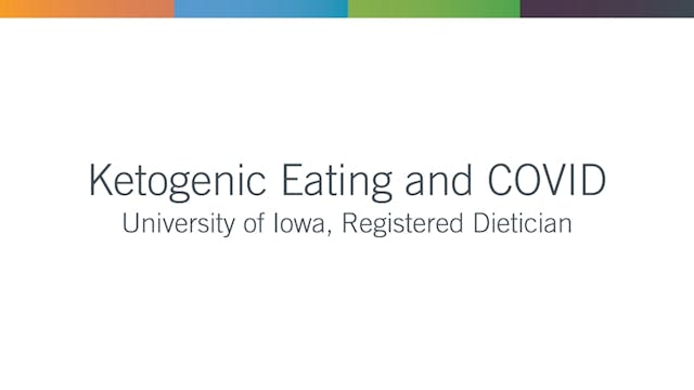 Ketogenic Eating During COVID Pandemic