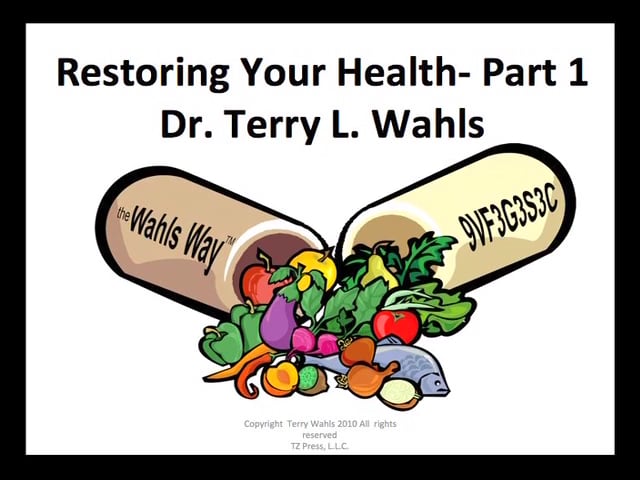 Restoring Your Health: Part 1