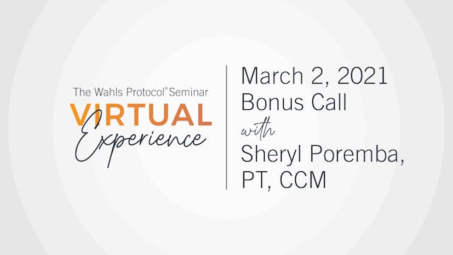 Wahls Protocol Virtual Seminar 2021—Bonus Group Call, March 2, 2021
