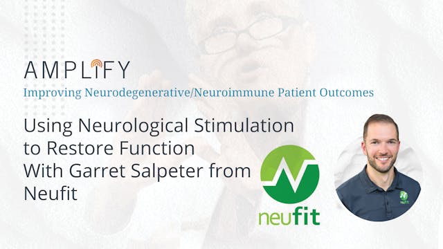 Using Neurological Stimulation to Restore Function 