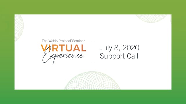 Wahls Protocol Seminar—Wednesday, July 8, 2020