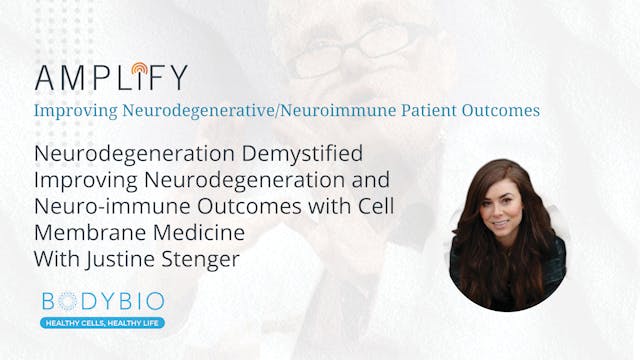 Neurodegeneration Demystified Improving: Outcomes with Cell Membrane Medicine