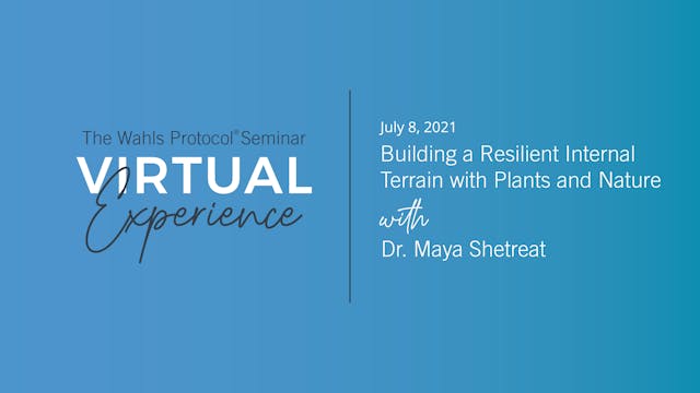 Building a Resilient Internal Terrain with Plants and Nature
