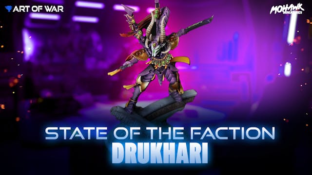 State of The Faction - Drukhari