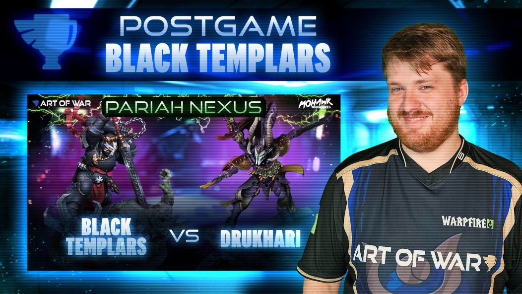 Black Templars vs Drukhari Postgame Analysis
