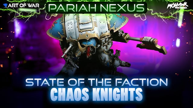 State of the faction - Chaos Knights ...