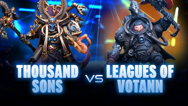 Thousand Sons vs Leagues of Votann Co...