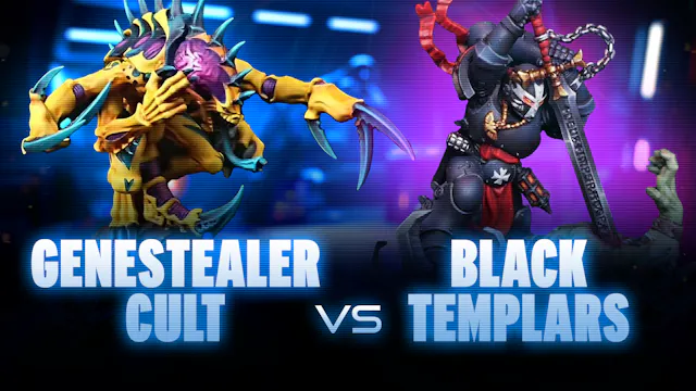 Black Templars vs Genestealer Cults B...