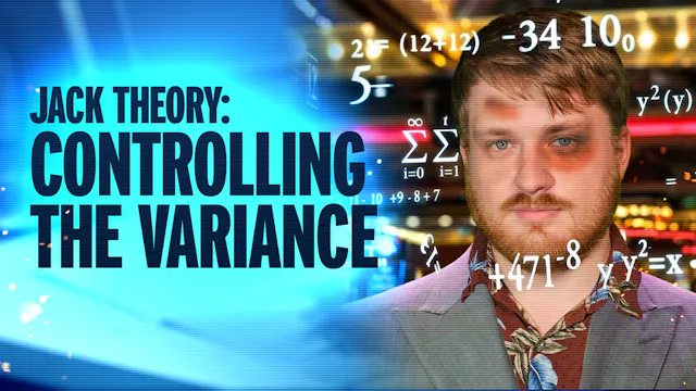 Jack Theory - Controlling for Variance
