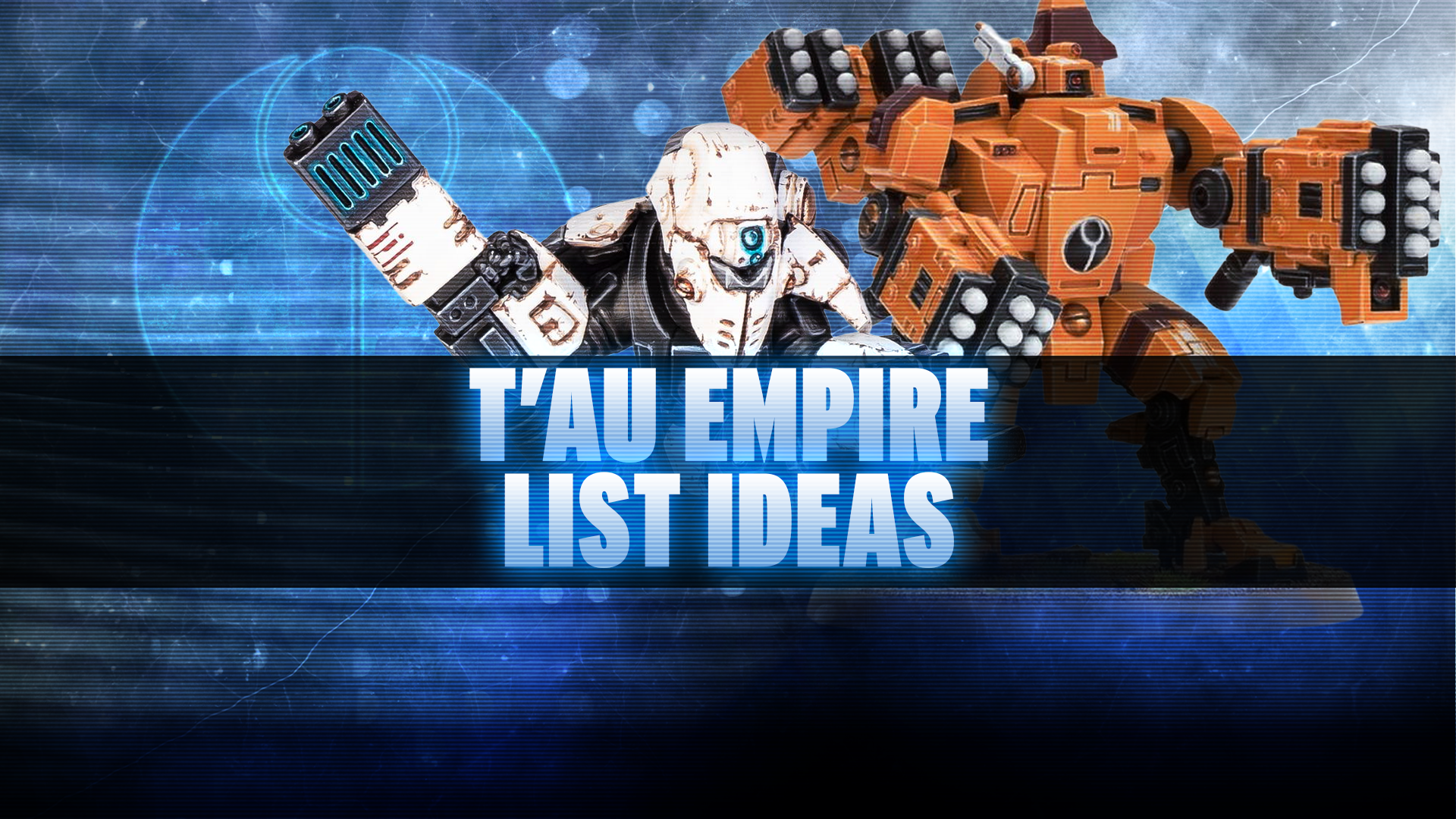 T'au Empire List Ideas - September Dataslate