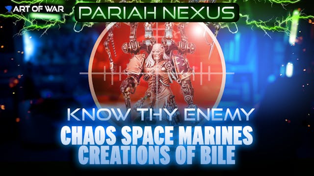 Know Thy Enemy - Creations of Bile