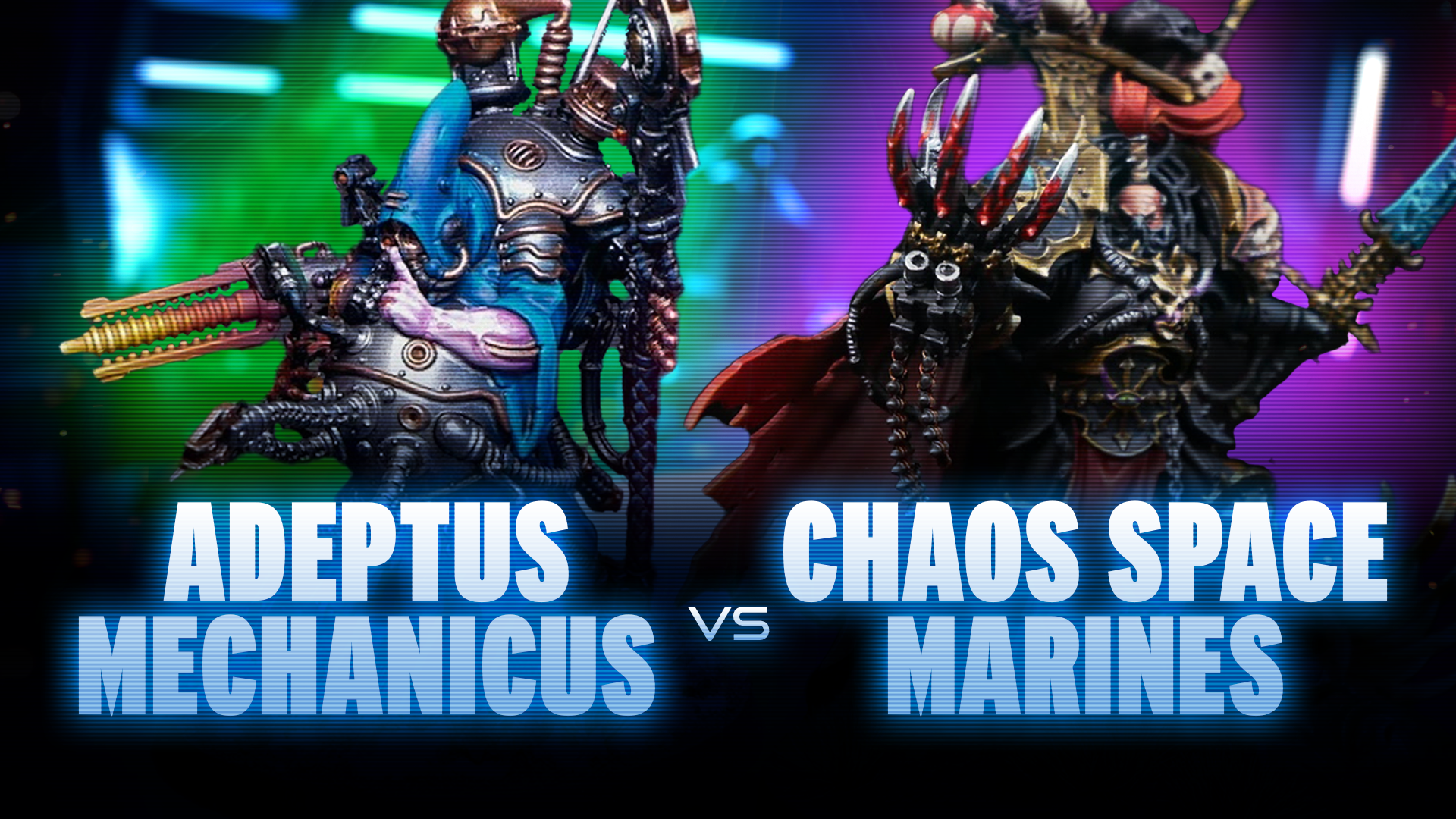 Chaos Space Marines vs Adeptus Mechanicus Battle Report