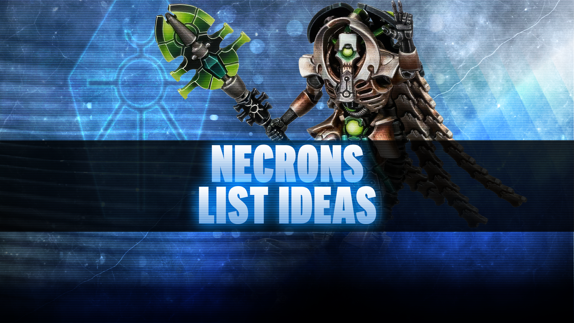 Necrons List Ideas Post-Dataslate (October 2026)