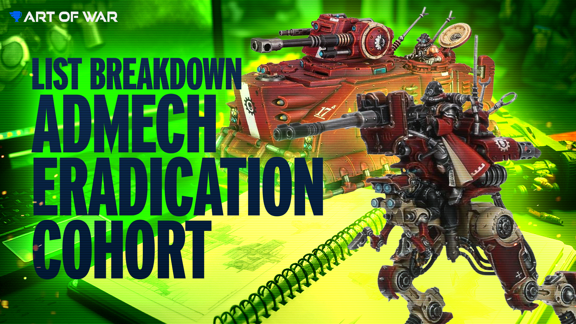 Adeptus Mechanicus Eradication Cohort List Breakdown