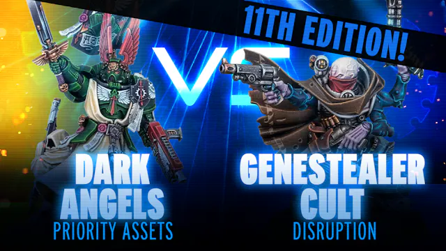 Dark Angels vs Genestealer Cults 11th...