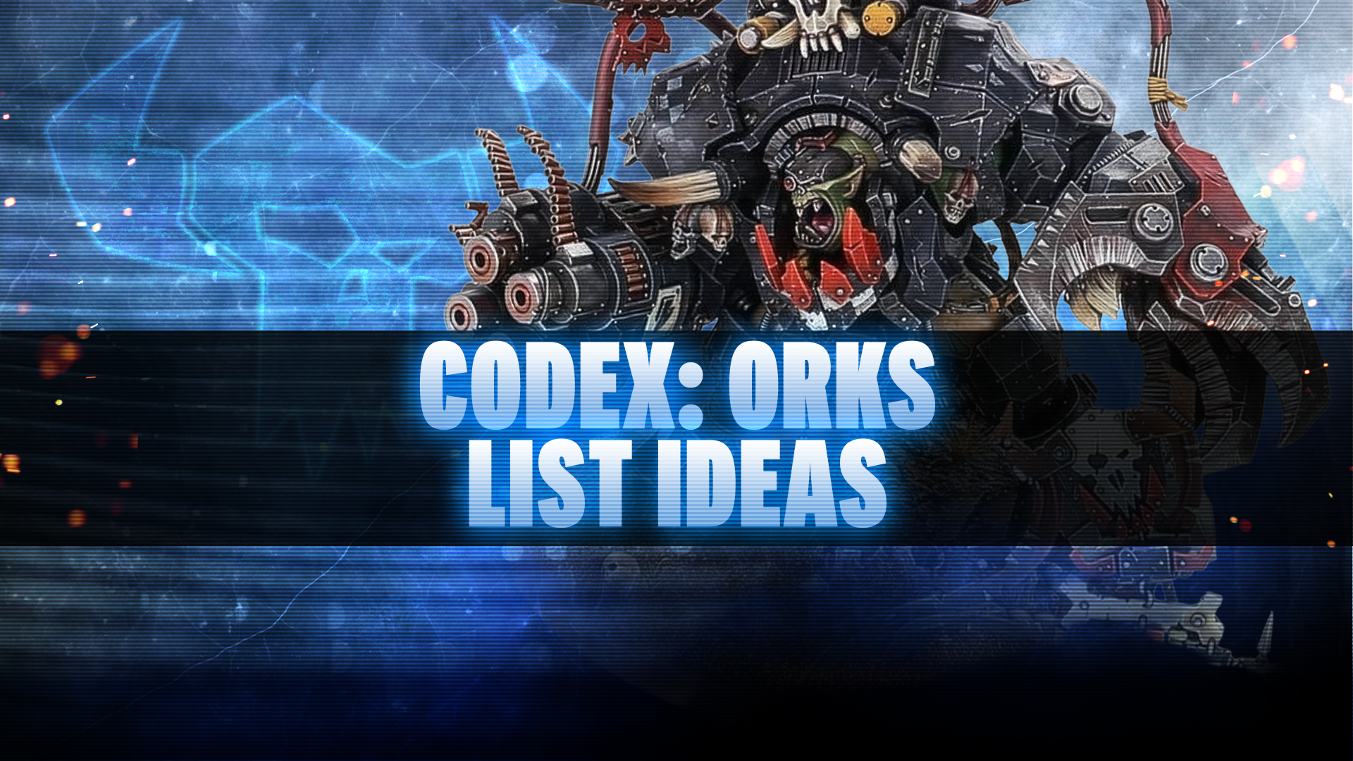 Orks Codex Army List Concepts
