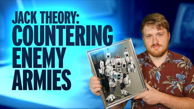 Jack Theory - Countering Enemy Armies