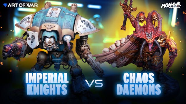 Imperial Knights vs Chaos Daemons Bat...