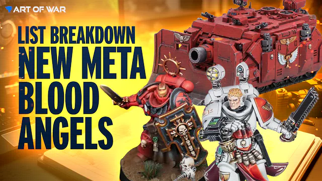 Blood Angels List Breakdown for the N...