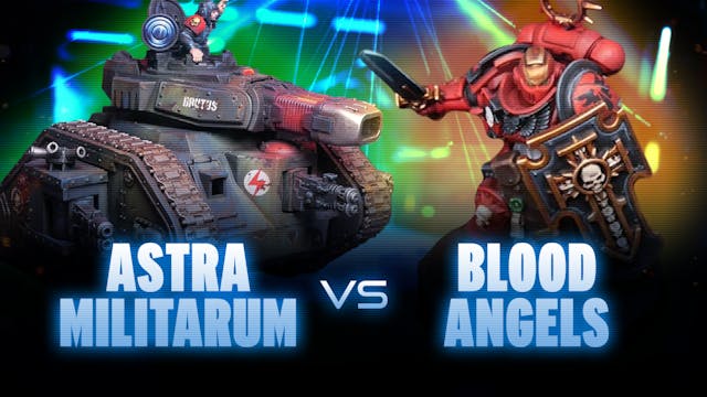 Blood Angels vs Astra Militarum Coach...