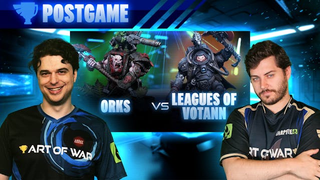 Orks vs Leagues of Votann Postgame An...
