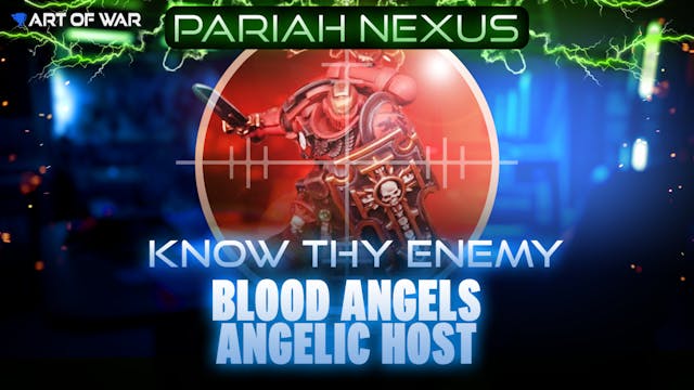 Know Thy Enemy - Blood Angels - Angel...