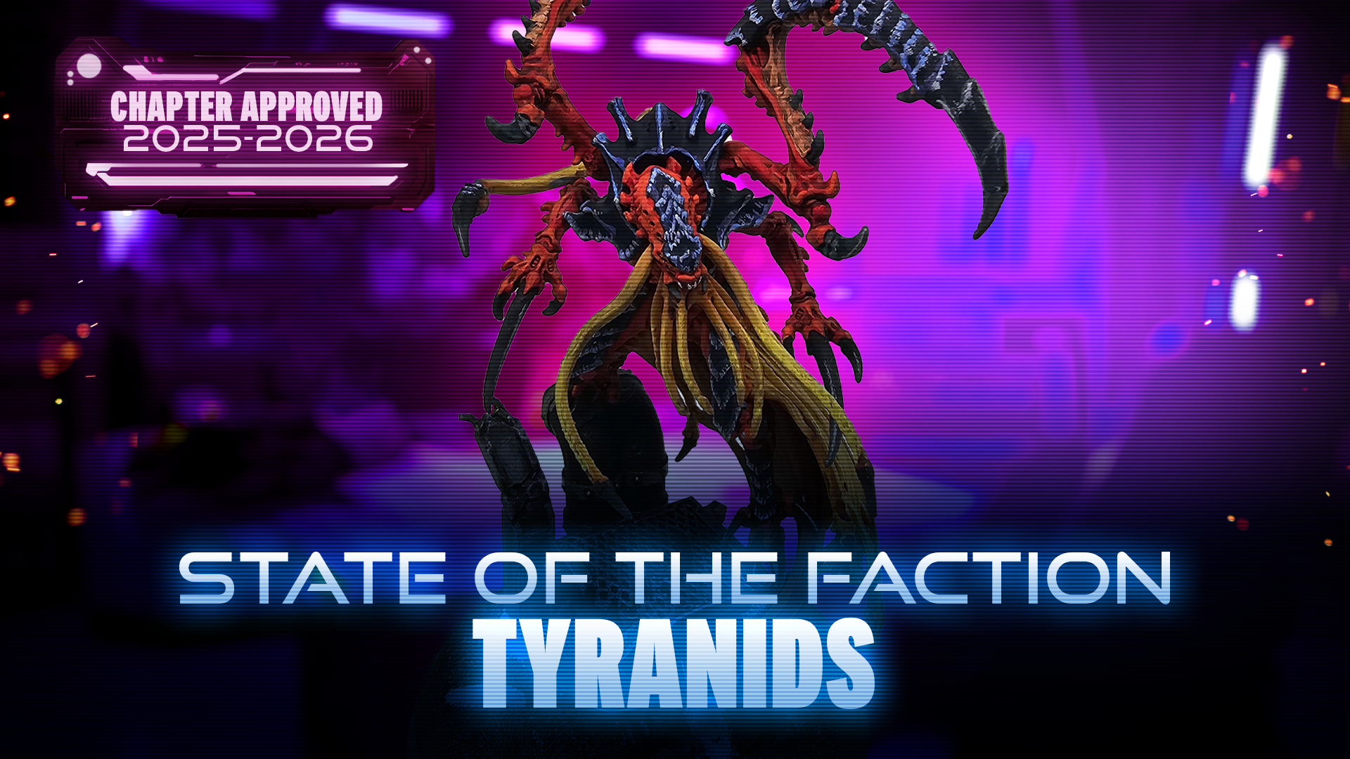 State of the Faction - Tyranids (June 2025)