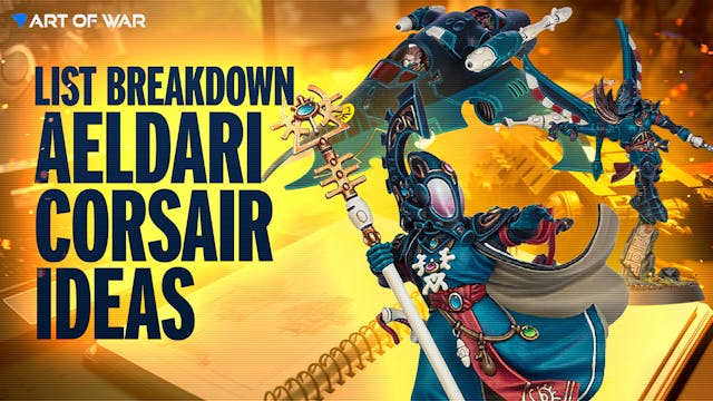 Eldritch Raiders Corsair List Breakdown