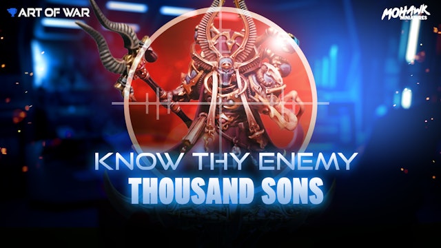 Know Thy Enemy - Thousand Sons Index - Cult of Magic Detachment