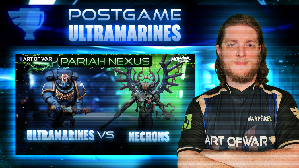 Ultramarines vs Necrons Postgame Analysis