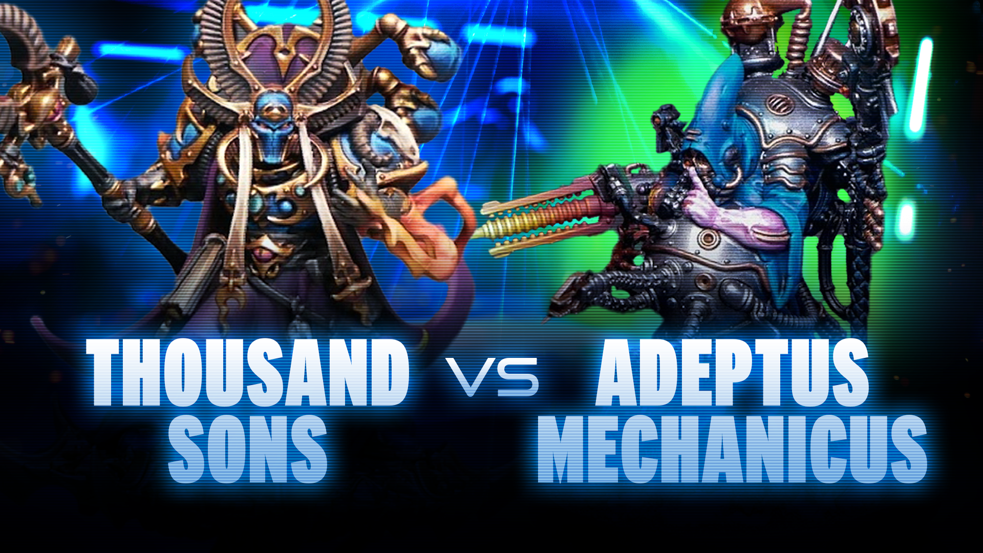 Thousand Sons vs Adeptus Mechanicus Battle Report