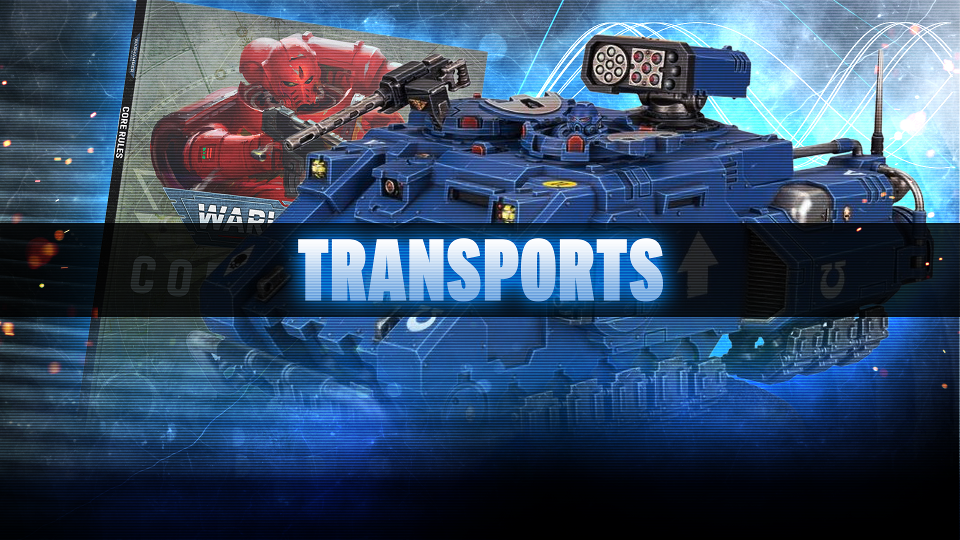 Transports in 11th Edition 40k
