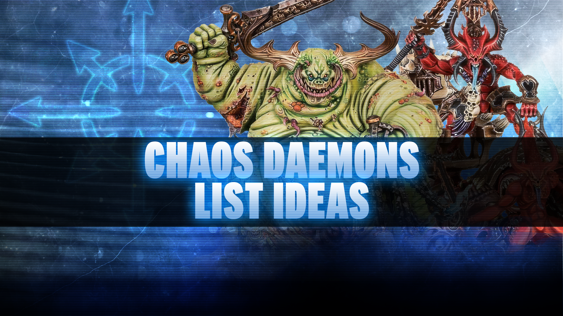 Chaos Daemons List Ideas Post-Dataslate (October 2026)