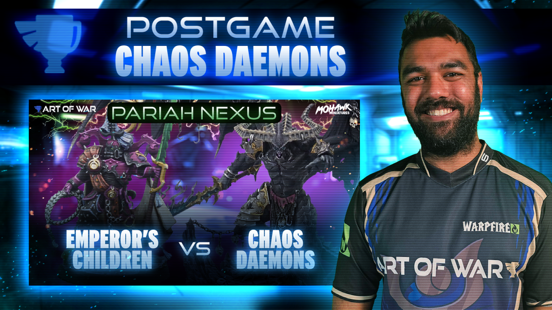 Chaos Daemons vs Emperor's Children Postgame Analysis