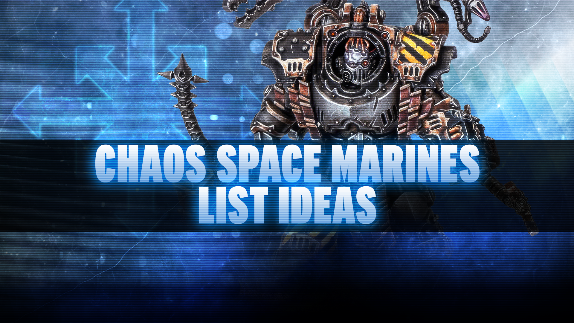 Chaos Space Marines List Ideas Post-Dataslate (October 2026)