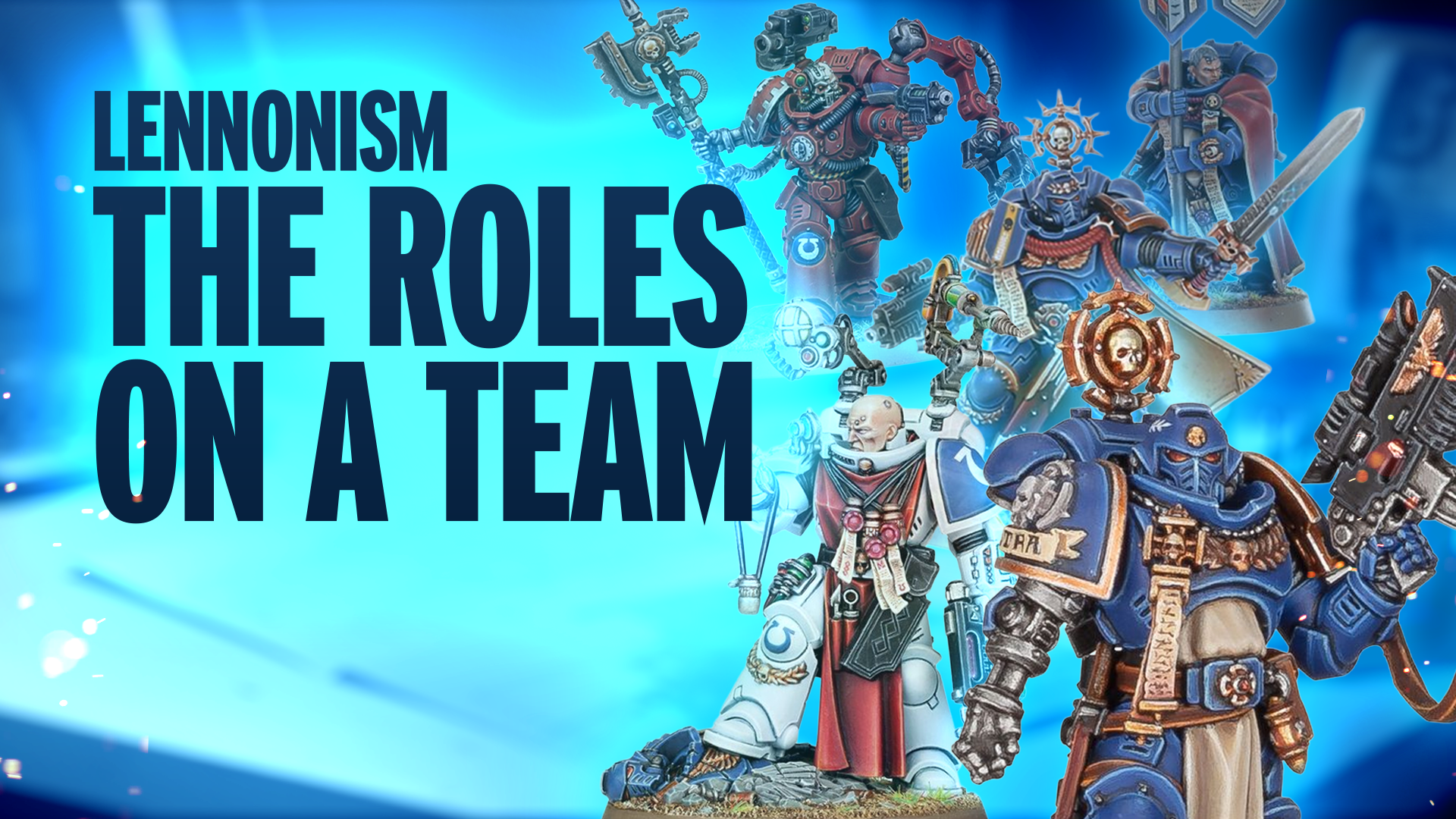 Lennonism - 40k Team Roles