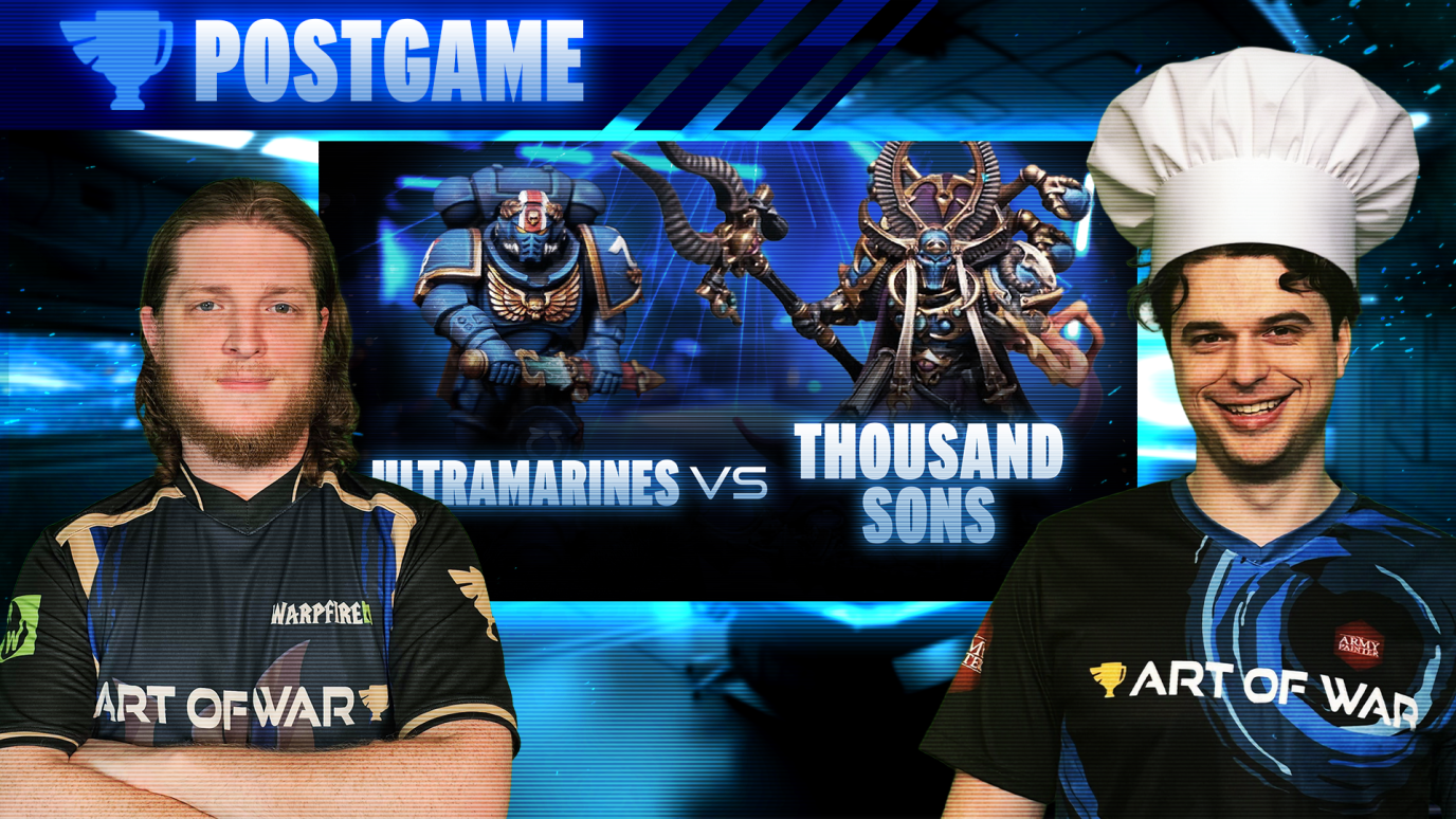Ultramarines vs Thousand Sons Postgame Analysis