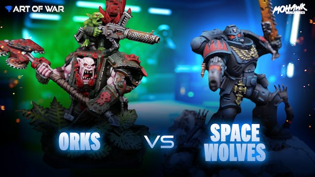 Orks vs Space Wolves Battle Report 10...