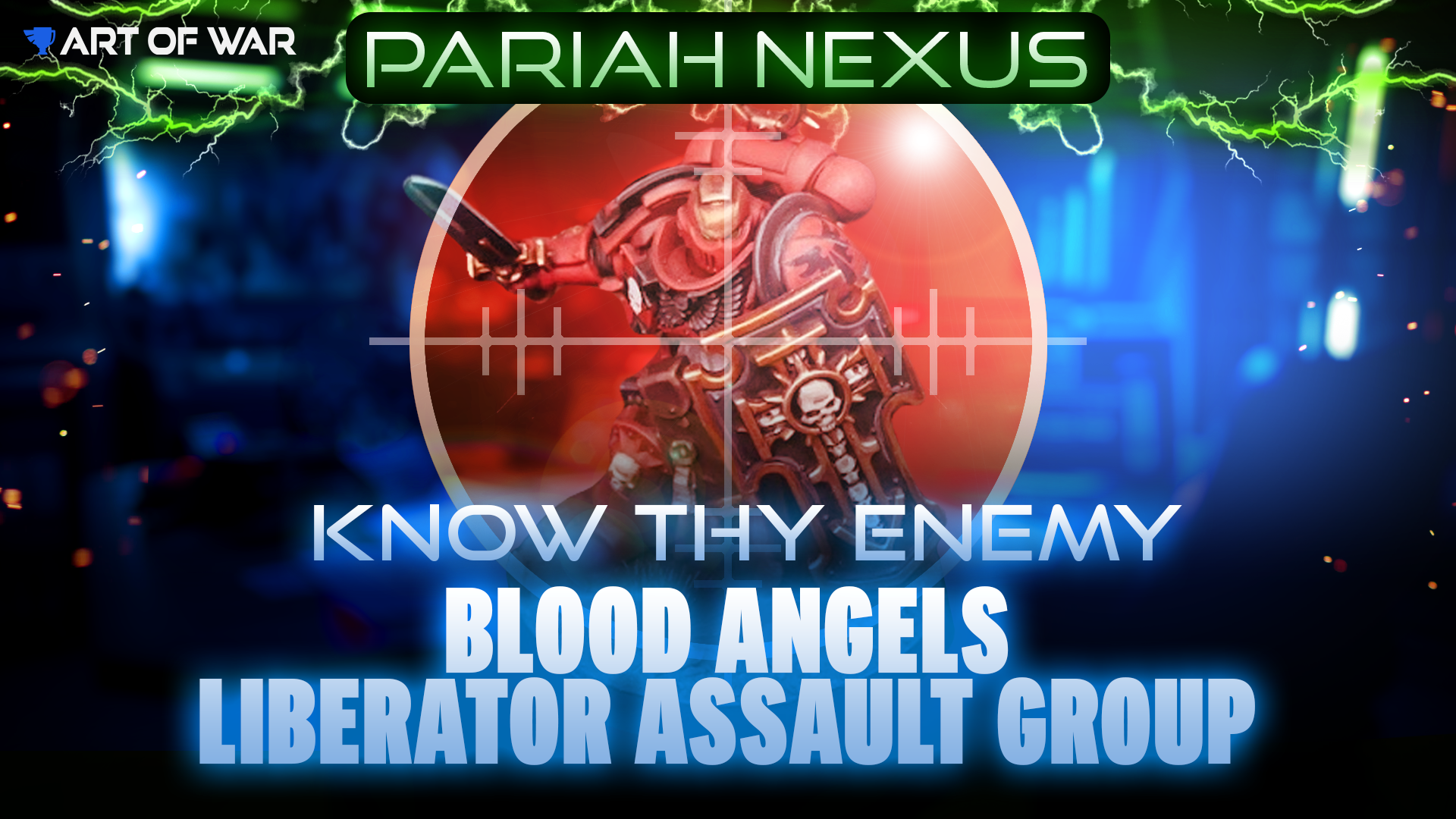 Know Thy Enemy - Codex Blood Angels - Liberator Assault Group
