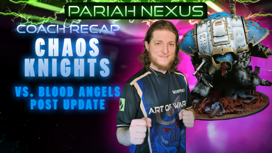 Chaos Knights vs Blood Angels Postgame Analysis
