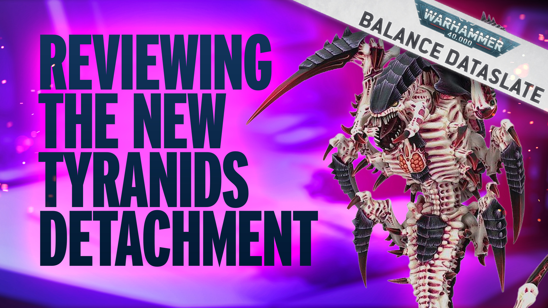 Tyranids Subterranean Assault Detachment Review