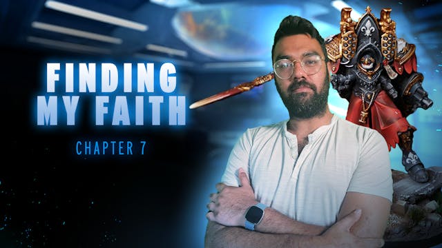 Finding My Faith 7 - Learning to Play...