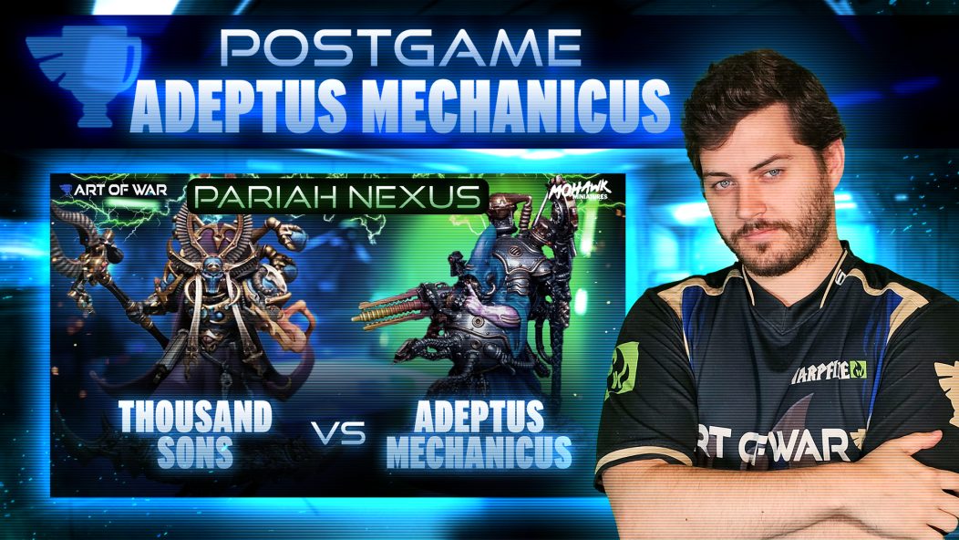 Adeptus Mechanicus vs Thousand Sons Postgame Analysis