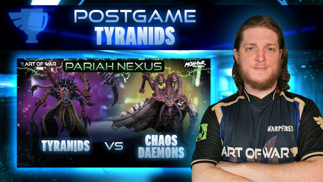 Tyranids vs Chaos Daemons Postgame An...