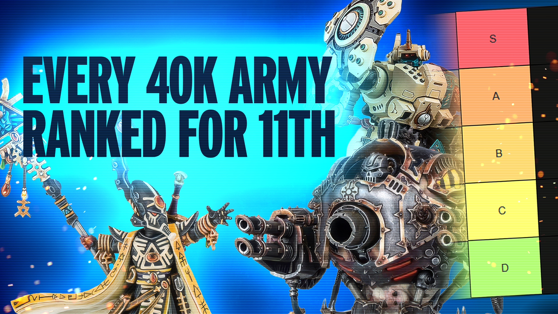 Ranking Every 40k Army in 11th Edition