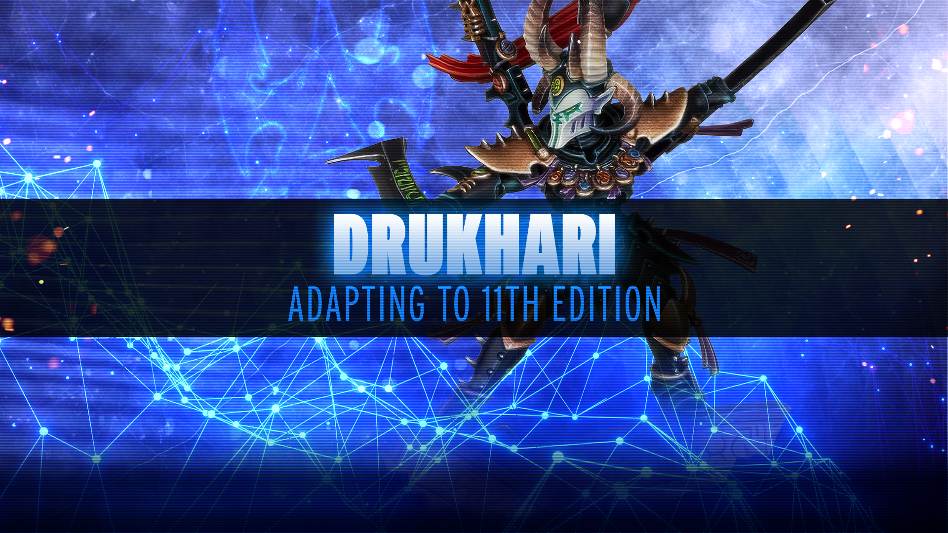 Adapting to 11th Edition - Drukhari