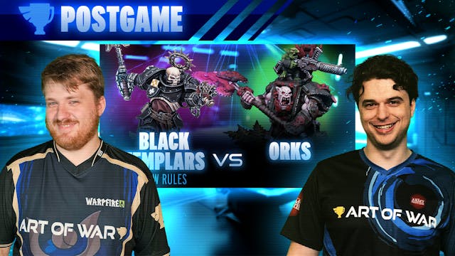 Black Templars vs Orks Post-Game Anal...